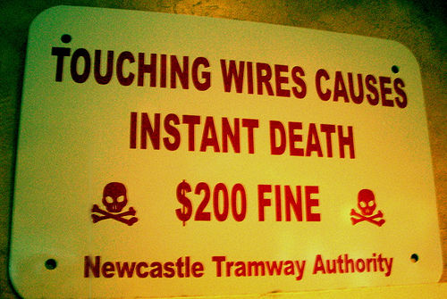 Touching wires causes instant death, $200 fine